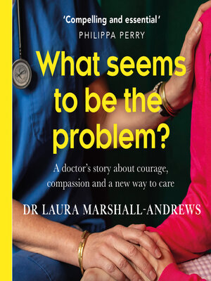 cover image of What Seems to Be the Problem?